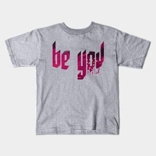 Be You Tiful Kids T-Shirt